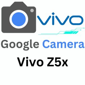 Google Camera For Vivo Z5x