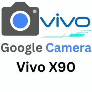 Google Camera For Vivo X90