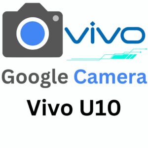 Google Camera For Vivo U10